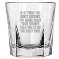 Funny Personal Trainer Rocks Glass Fitness Instructor Present Personal Trainer Gift If At First You Don39t Succeed Whiskey Tumbler Graphic Tee – Soft Feel · Perfect For Daily Wear