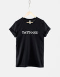 Tattooed T Shirt Tattooist Tattoo Artist TShirt Tattoo TShirt Gift Graphic Tee – Aesthetic Look · Perfect For Daily Wear