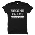 Funny Sports Gift Funny Sports Shirt Athlete Gift Sports Competition Shirt Gift For Sports Player Second Place Is First Loser OS5839 Graphic Tee – Easygoing Wear · Great Gift For Fans