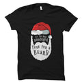Funny Christmas Gift Funny Santa Beard Shirt Santa Claus Gift Beard Shirt Bearded Men Shirt Bearded Men Gift Time For a Beard OS2169 Graphic Tee – Premium Graphic · High-Quality Print