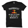 Funny Pharmacist Shirt Pharmacist TShirt Pharmacist Gift Pharmacy Shirt Pharmacy TShirt Pharmacy Gift PharmD Shirt PharmD OS1642 Graphic Tee – Feel-Good Design · High-Quality Print