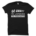 Podcast Shirt Podcast TShirt Podcast Gift Podcasting Shirt Podcaster Shirt Podcaster Gift Internet Podcast OS5789 Graphic Tee – Soft Feel · Trending Graphic Apparel