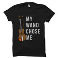 Violin Shirt Violin TShirt Violinist Shirt Violinist TShirt Violinist Gift Gift for Violinist My Wand Chose Me Shirt OS1701 Graphic Tee – Easygoing Wear · Perfect For Daily Wear
