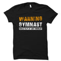 Warning Gymnast Shirt Funny Gymnast Shirt Gymnast TShirt Gymnast Gift Gymnastics Shirt Gymnastics Gift Gymnastics Coach OS4360 Graphic Tee – Cozy Vibes · Trending Graphic Apparel