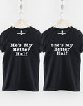 Couples TShirt 2 Pack He39s She39s My Better Half Valentines Day Anniversary Gifts Graphic Tee – Easygoing Wear · Perfect For Daily Wear