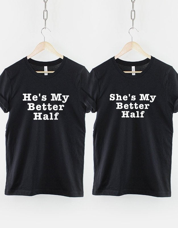 Couples TShirt 2 Pack He39s She39s My Better Half Valentines Day Anniversary Gifts Graphic Tee – Easygoing Wear · Perfect For Daily Wear