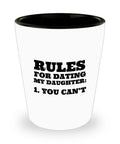 Funny Dad Gift Overprotective Dad Shot Glass Father39s Day Funny Gift Dad39s Birthday Present Rules For Dating My Daughter Graphic Tee – Feel-Good Design · Perfect For Daily Wear