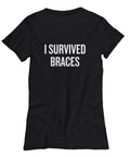 Braces Shirt Dental Braces TShirt Braces Off Gift I Survived Braces Women39s Tee Graphic Tee – Feel-Good Design · Must-Have Style