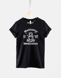 Meditation TShirt Mediation Is My Medication Shirt Self Care Yoga Top Graphic Tee – Easygoing Wear · Must-Have Style