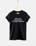 An Apple A Day Keeps Anyone Away If You Throw It Hard Enough AntiSocial Tshirt Leave Me Alone T shirt Graphic Tee – Warm & Stylish · High-Quality Print