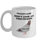 Funny Pigeon Mug Pigeon Coffee Mug Cool Pigeon Gift Pigeon Lover Present Don39t Look At This Pigeon Graphic Tee – Soft Feel · Trending Graphic Apparel