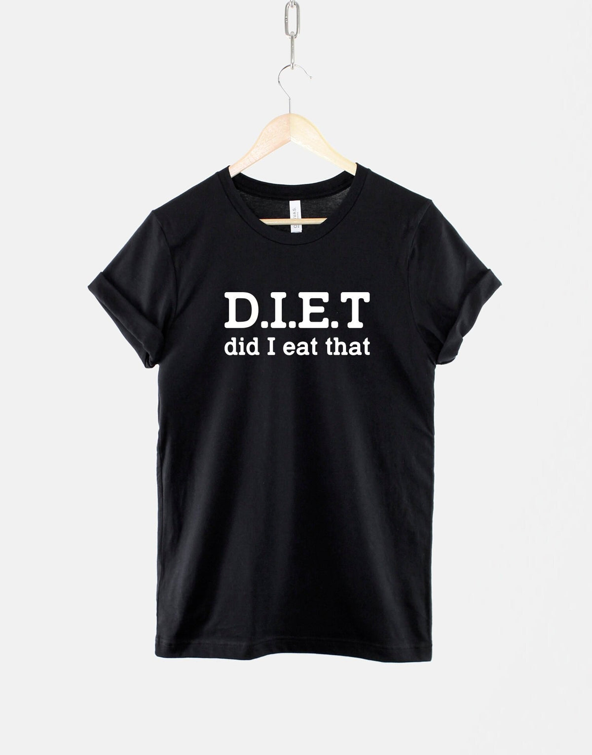 Diet Did I Eat That T Shirt Workout Gym TShirt Graphic Tee – Everyday Comfort · High-Quality Print