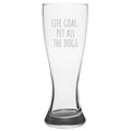 Dog Sitter Gift Pet Sitting Beer Glass Dog Walker Gift Cute Dog Lover Gift Pet All The Dogs Pilsner Glass Graphic Tee – Everyday Comfort · High-Quality Print