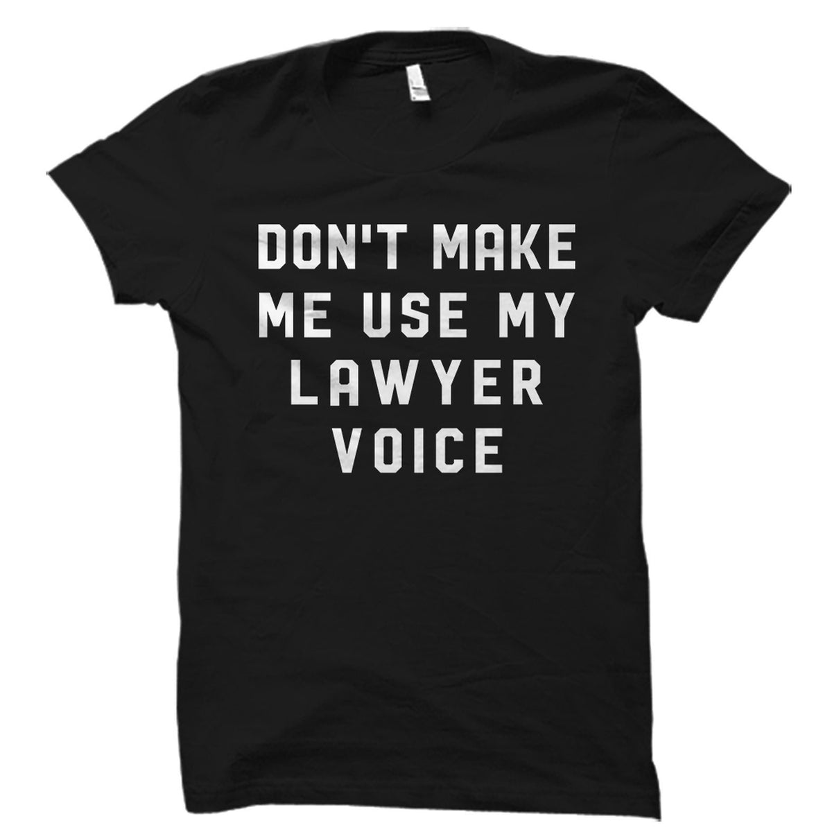 Funny Lawyer Gift Funny Lawyer Shirt Law Student Gift Law Student Shirt Attorney Shirt Law Practitioner Shirt Litigator Shirt OS5793 Graphic Tee – Aesthetic Look · High-Quality Print