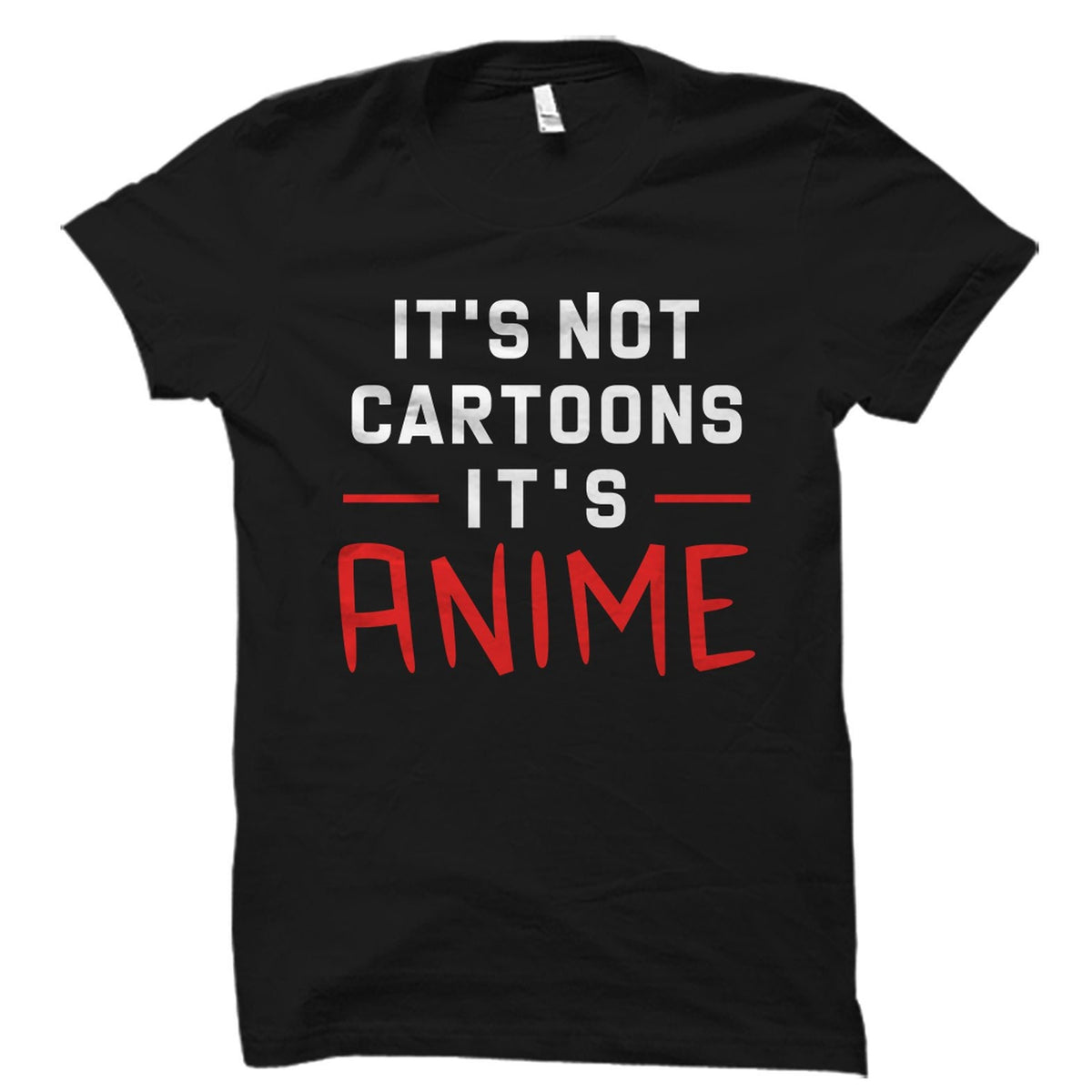 It39s Not Cartoons It39s Anime Shirt Anime TShirt Anime Gift Japan Culture Shirt Japanese Shirt Japanese Gift Anime Lover Shirt OS2119 Graphic Tee – Feel-Good Design · Perfect For Daily Wear