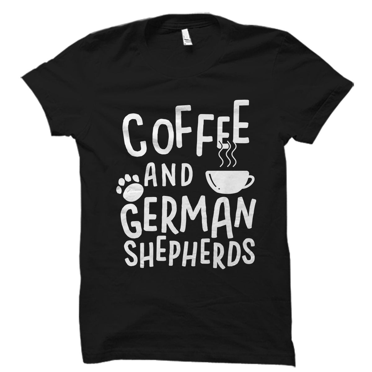 Coffee and German Shepherds Shirt German Shepherd TShirt German Shepherd Lover Gift German Shepherd Dog Owner Shirt OS5981 Graphic Tee – Feel-Good Design · Perfect For Daily Wear