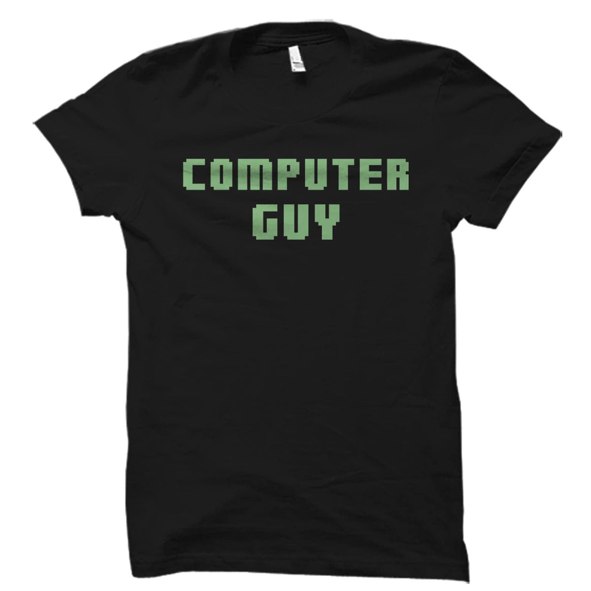 Computer Guy Shirt Computer Guy Gift Computer Shirt Tech Support TShirt Computer Nerd Gift Computer Geek Gift PC Guy Gift OS5801 Graphic Tee – Feel-Good Design · Great Gift For Fans