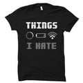 Things I Hate Shirt Phone Addict Shirt Phone Addict Gift Cell Addict Shirt Cell Addict Gift Cellphone Shirt Cellphone Gift OS1694 Graphic Tee – Soft Feel · Top Pick For Any Outfit