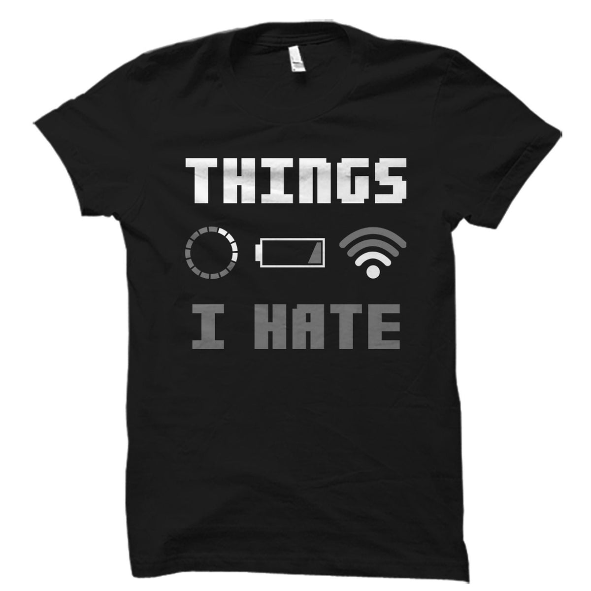 Things I Hate Shirt Phone Addict Shirt Phone Addict Gift Cell Addict Shirt Cell Addict Gift Cellphone Shirt Cellphone Gift OS1694 Graphic Tee – Soft Feel · Top Pick For Any Outfit