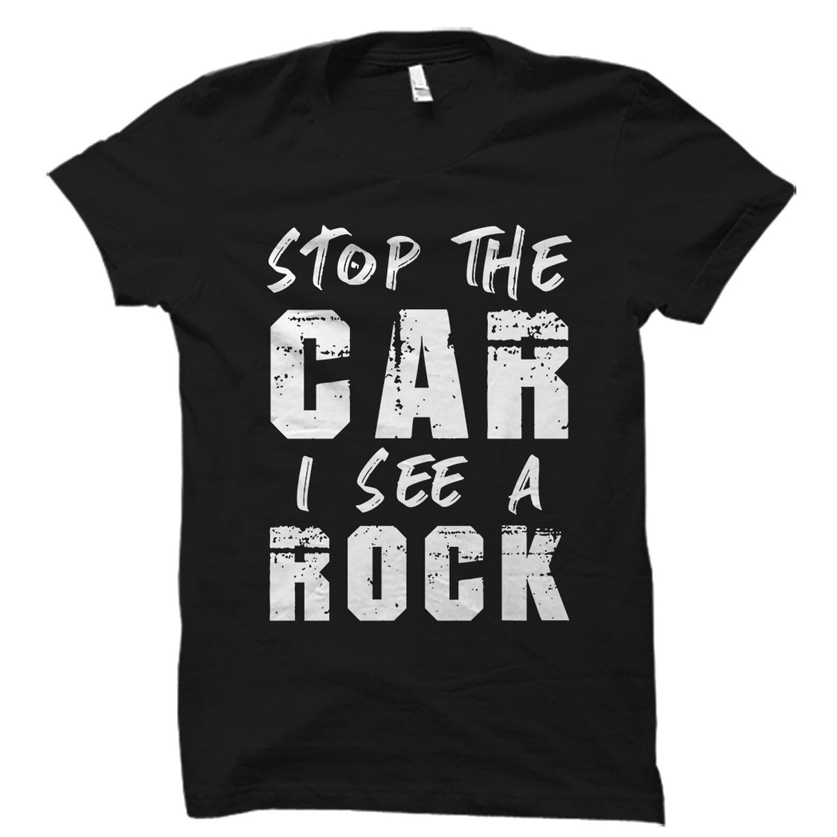 Stop The Car I See A Rock Shirt Geologist Shirt Geology Shirt Geologist Gift Geology Gift Geology Student Shirt Geology OS5556 Graphic Tee – Aesthetic Look · High-Quality Print