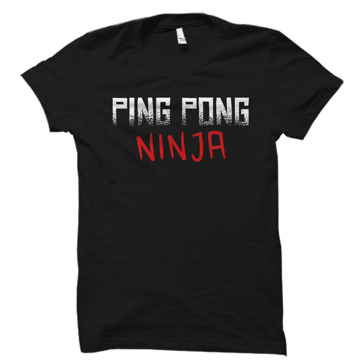 Ping Pong Player Gift Ping Pong Coach Shirt Ping Pong Coach Gift Ping Pong Player Shirt Table Tennis Player Gift Ping Pong Ninja OS1991 Graphic Tee – Everyday Comfort · High-Quality Print