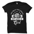 Volleyball Gift Volleyball Player Shirt Volleyball Coach Gift Girls Volleyball Shirt Gift For Volleyball Player Hit Like A Girl OS2352 Graphic Tee – Everyday Comfort · Great Gift For Fans