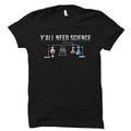 Science Nerd Gift Science Teacher Shirt Science Shirt Scientist TShirt Lab Shirt Chemistry Teacher Shirt Chemist Shirt OS2878 Graphic Tee – Soft Feel · Perfect For Daily Wear
