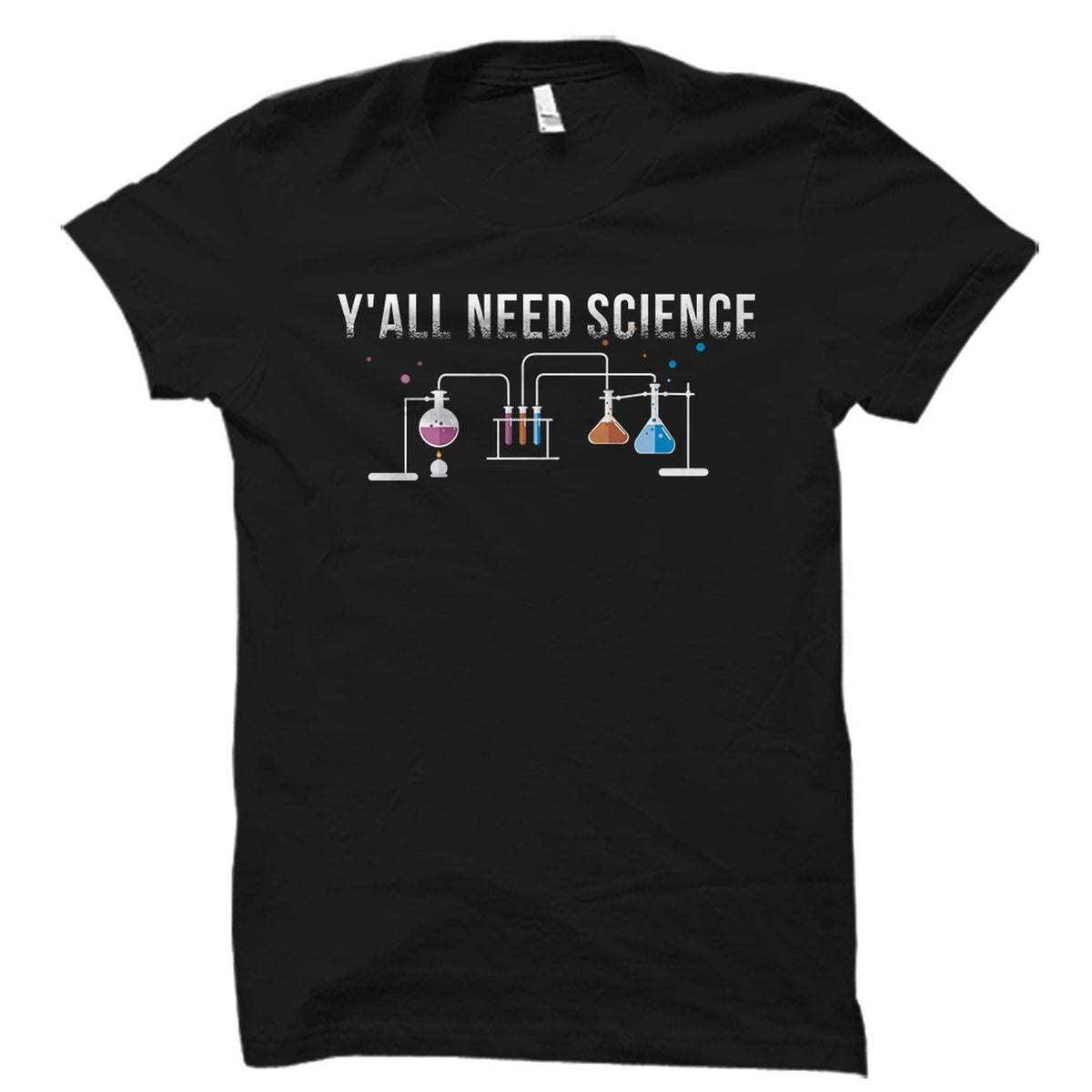 Science Nerd Gift Science Teacher Shirt Science Shirt Scientist TShirt Lab Shirt Chemistry Teacher Shirt Chemist Shirt OS2878 Graphic Tee – Soft Feel · Perfect For Daily Wear