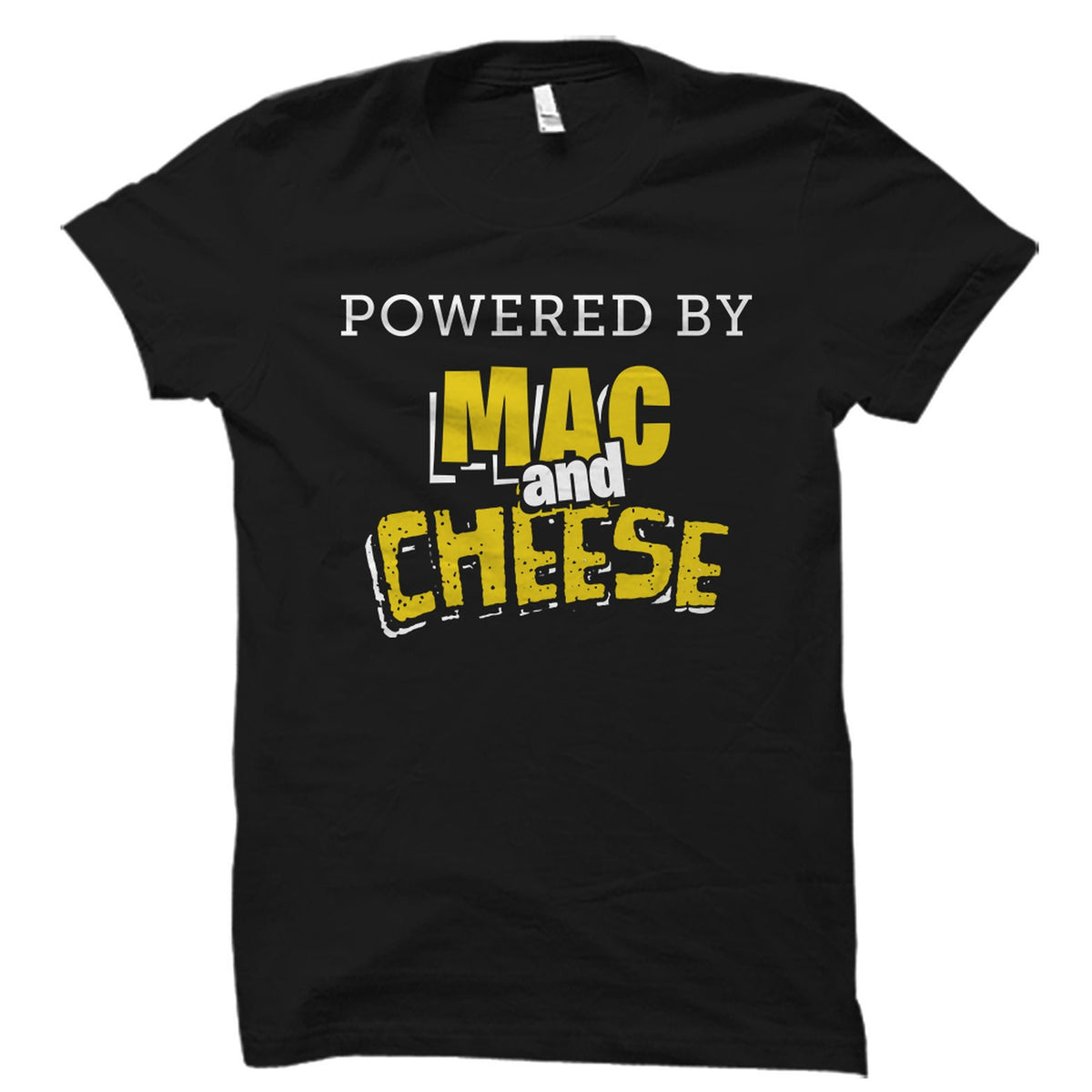 Mac And Cheese Gift Mac And Cheese Shirt Food Lover Shirt Pasta Lover Gift Gift For Foodie Cheese Lover Powered Mac Cheese OS2052 Graphic Tee – Premium Graphic · Top Pick For Any Outfit