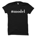 Model Gift Model Shirt Runway Model Gift Runway Model Shirt Fashion Model Shirt Gift For Fashion Model Modeling Shirt Modeling OS2079 Graphic Tee – Fan Favorite · Top Pick For Any Outfit