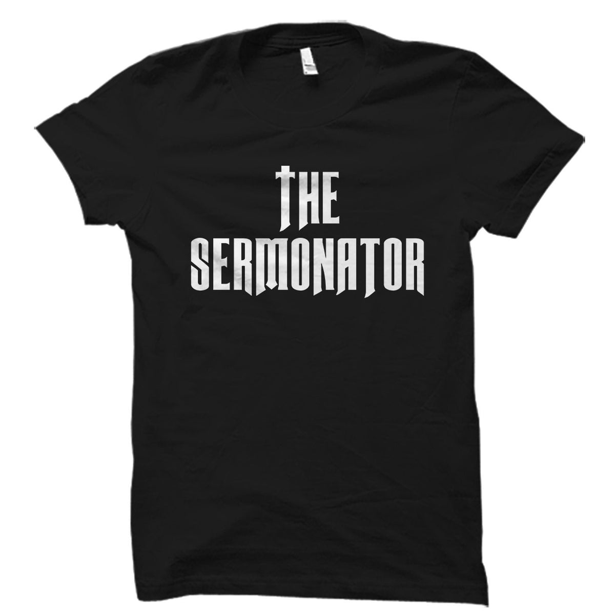 Funny Preacher Gifts Pastor Shirt Missionary Gift Gifts For Pastor Preacher Shirt Minister TShirt The Sermonator OS1879 Graphic Tee – Cozy Vibes · Perfect For Daily Wear