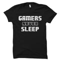 Funny Gamer Gift Gamer Shirt Online Gamer Gift Gift For Geek Gaming Shirt Geeky Gamer Gift Video Game TShirt Gamers Never Sleep OS1898 Graphic Tee – Feel-Good Design · Perfect For Daily Wear