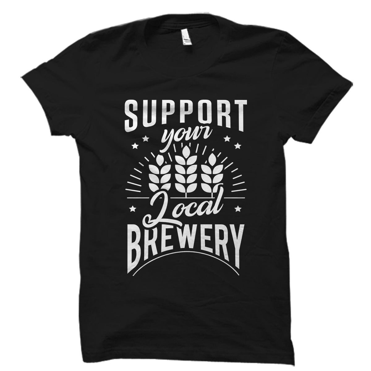 Beer Brewer Gift Beer Brewer Shirt Home Brewer Gift Support Your Local Brewery Homebrewing Shirt Brewery TShirt Craft Beer OS1792 Graphic Tee – Cozy Vibes · Must-Have Style