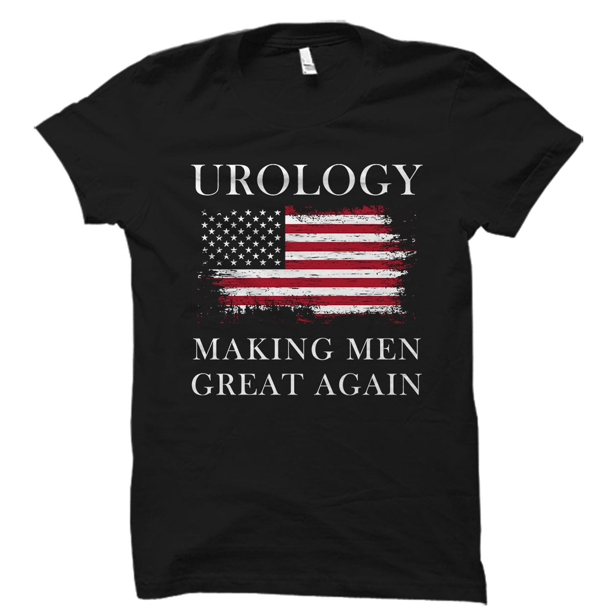 Urology Gift Urology Shirt Urologist Gift Urologist TShirt Urology Student Urologist USA Flag Shirt Making Men Great Again OS1689 Graphic Tee – Feel-Good Design · Great Gift For Fans
