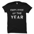 Employee Gift Employee Shirt Employee Of The Year Gift Employee Recognition Gift Employee Appreciation Shirt Gift For Employee OS1969 Graphic Tee – Soft Feel · Great Gift For Fans