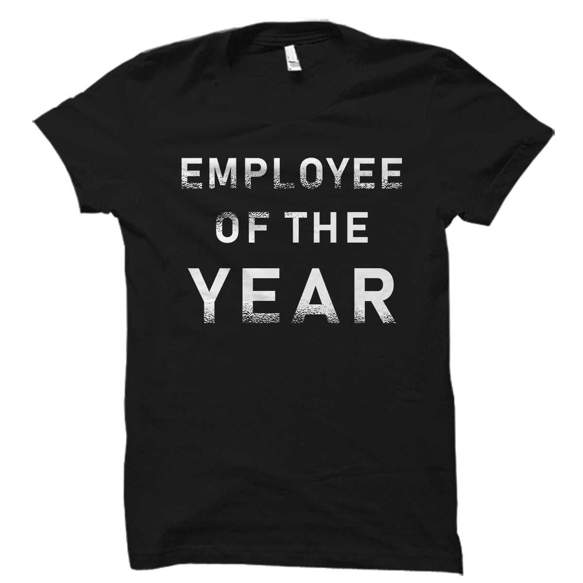 Employee Gift Employee Shirt Employee Of The Year Gift Employee Recognition Gift Employee Appreciation Shirt Gift For Employee OS1969 Graphic Tee – Soft Feel · Great Gift For Fans