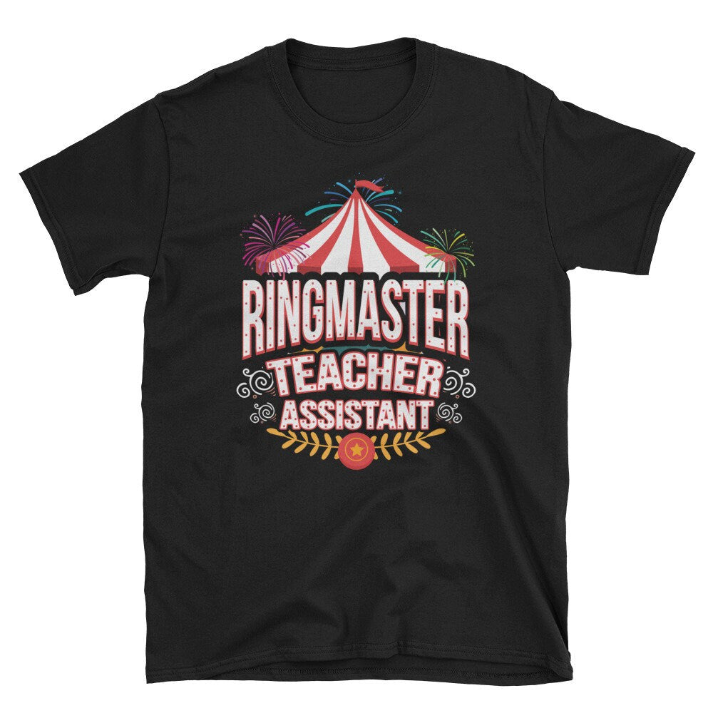 Circus Ringmaster Teacher Assistant ShortSleeve TShirt Graphic Tee – Premium Graphic · Top Pick For Any Outfit