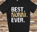 Best Nonni Ever Shirt Nonni Gift from Granddaughter Grandson Birthday Father39s Day Mother39s Day Grandmother Grandfather Grandparent Gifts Graphic Tee – Fan Favorite · Trending Graphic Apparel