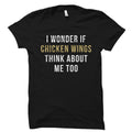 Chicken Wings Shirt Wings Lover Gift Wings Lover Shirt Chicken Wing Fan Shirt Fried Chicken Wonder If Chicken Wings OS5665 Graphic Tee – Warm & Stylish · Must-Have Style