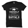Buffalo Gift Buffalo Shirt Bison Shirt Bison Gift Buffalo Lover Shirt Buffalo Lover Gift Buffalo TShirt Buffalo Fan Shirt OS1776 Graphic Tee – Aesthetic Look · Top Pick For Any Outfit