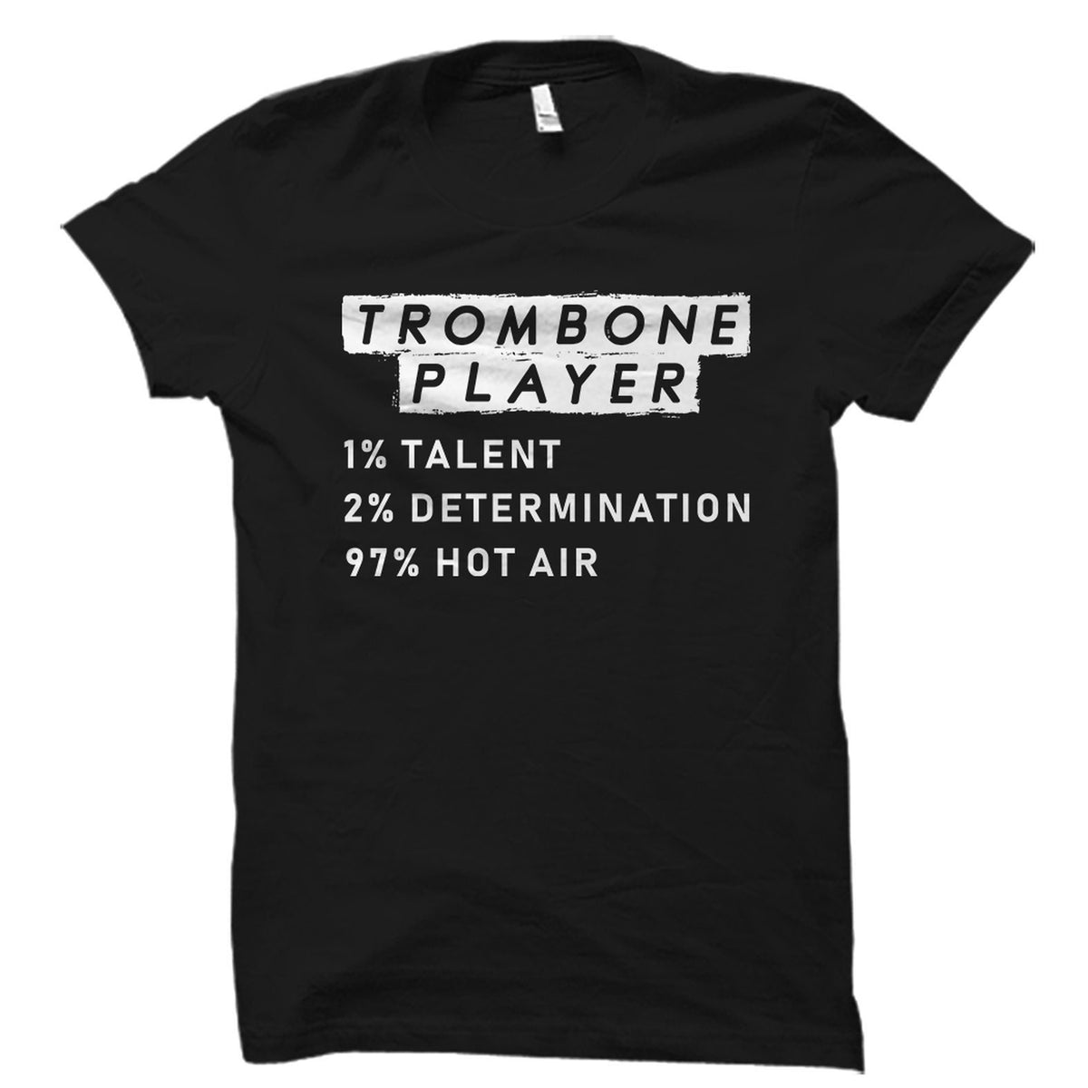 Trombone Player Gift Trombone Player Shirt Trombonist Gift Trombone Player Shirt Trombone Shirt Trombone Teacher Shirt Trombone OS1946 Graphic Tee – Easygoing Wear · Perfect For Daily Wear