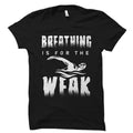 Swimmer Gift Swimming Shirt Swimming Gift Swim Shirt Swim Team Shirt Swimming Coach Triathlete Gift Breathing Is For Weak OS2038 Graphic Tee – Soft Feel · Trending Graphic Apparel