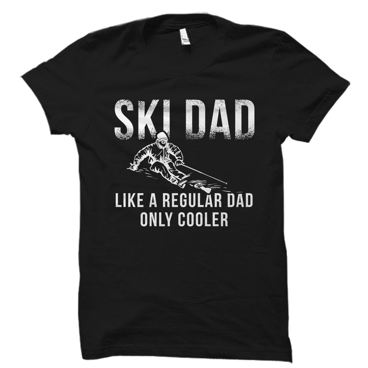 Ski Dad Gift Ski Dad Shirt Ski Jumper Gift Ski Jumping Shirt Skiing TShirt Ski Jumping Dad Gift Skier Dad Gift For Fathers OS5632 Graphic Tee – Soft Feel · Trending Graphic Apparel