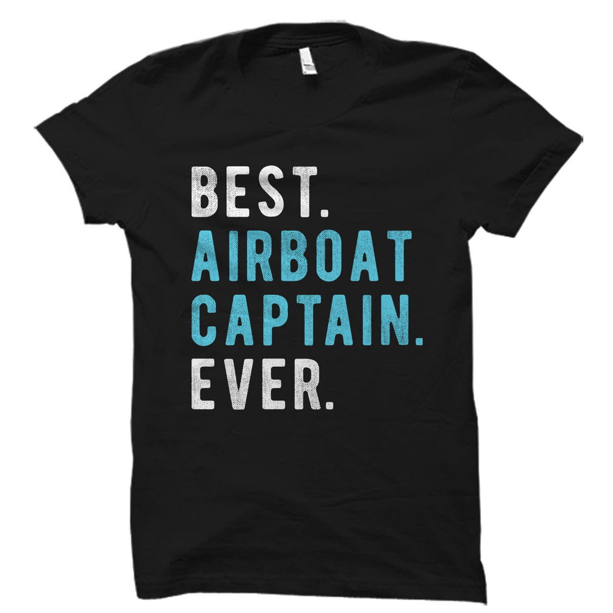 Airboat Captain Gift Airboat Shirt Boat Captain Gift Airboating TShirt Boating Shirt Swamp Boat Shirt Lake Boating Shirt OS5842 Graphic Tee – Everyday Comfort · Top Pick For Any Outfit