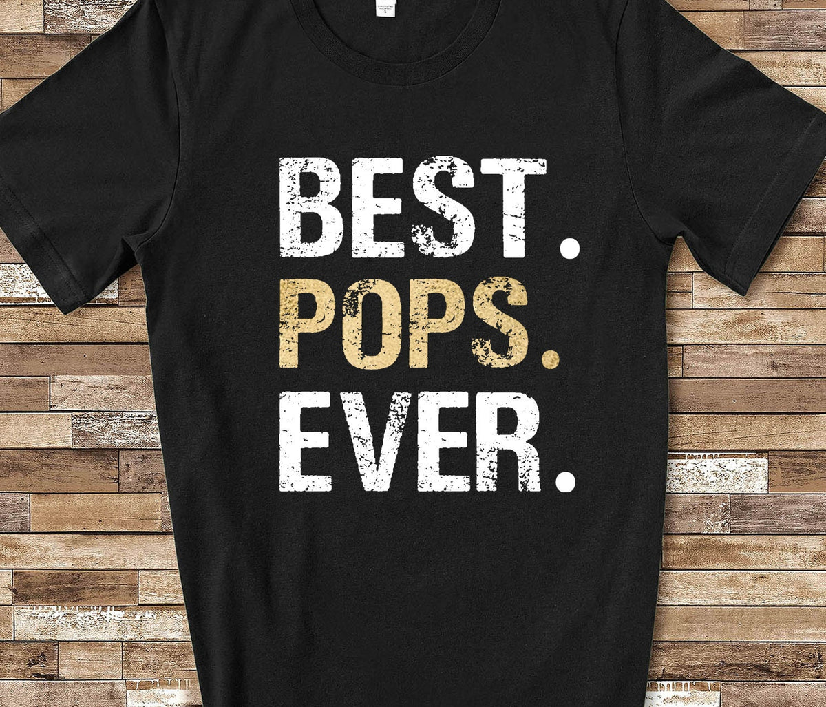 Best Pops Ever Shirt Tshirt Pops Gift from Granddaughter Grandson Birthday Fathers Day Gifts for Pops Graphic Tee – Aesthetic Look · Great Gift For Fans