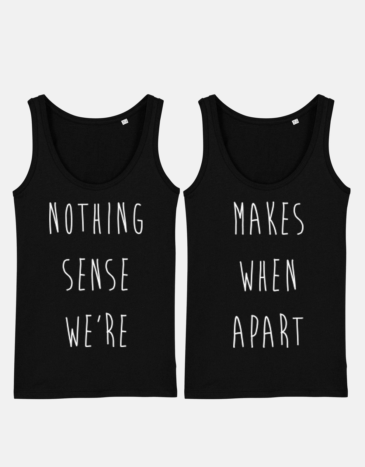 Best Friends Tank Top Nothing Makes Sense When We39re Apart Vest Matching Best Friend Tank Tops Set Twin Pack Tank Top – Feel-Good Design · Top Pick For Any Outfit