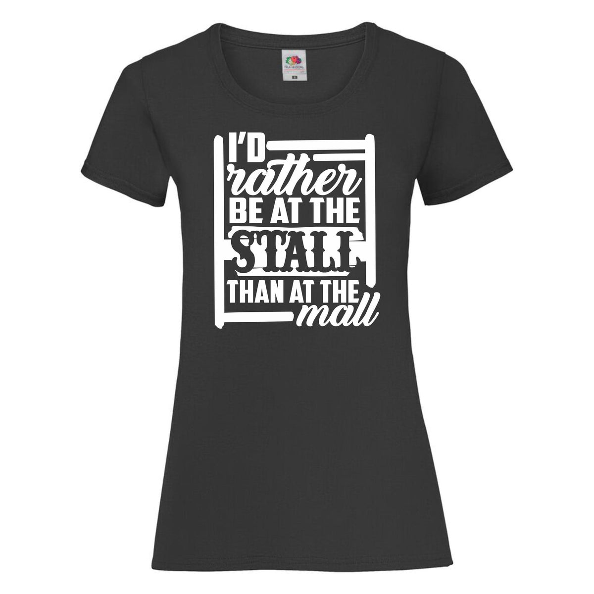 Id Rather Be At The Stall Than The Mall Womens Ladyfit T Shirt Horse Riding Jumping Equestrian Top Graphic Tee – Aesthetic Look · Must-Have Style
