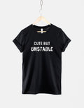 Cute But Unstable TShirt Psycho Girl T Shirt Graphic Tee – Fan Favorite · Top Pick For Any Outfit