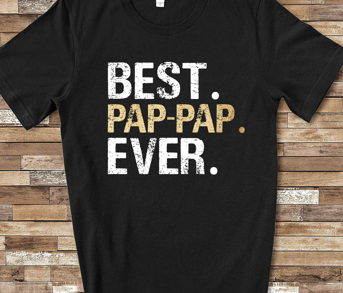 Best PapPap Ever Shirt PapPap Gift from Granddaughter Grandson Birthday Fathers Day Christmas Gifts for PapPap Graphic Tee – Warm & Stylish · Great Gift For Fans