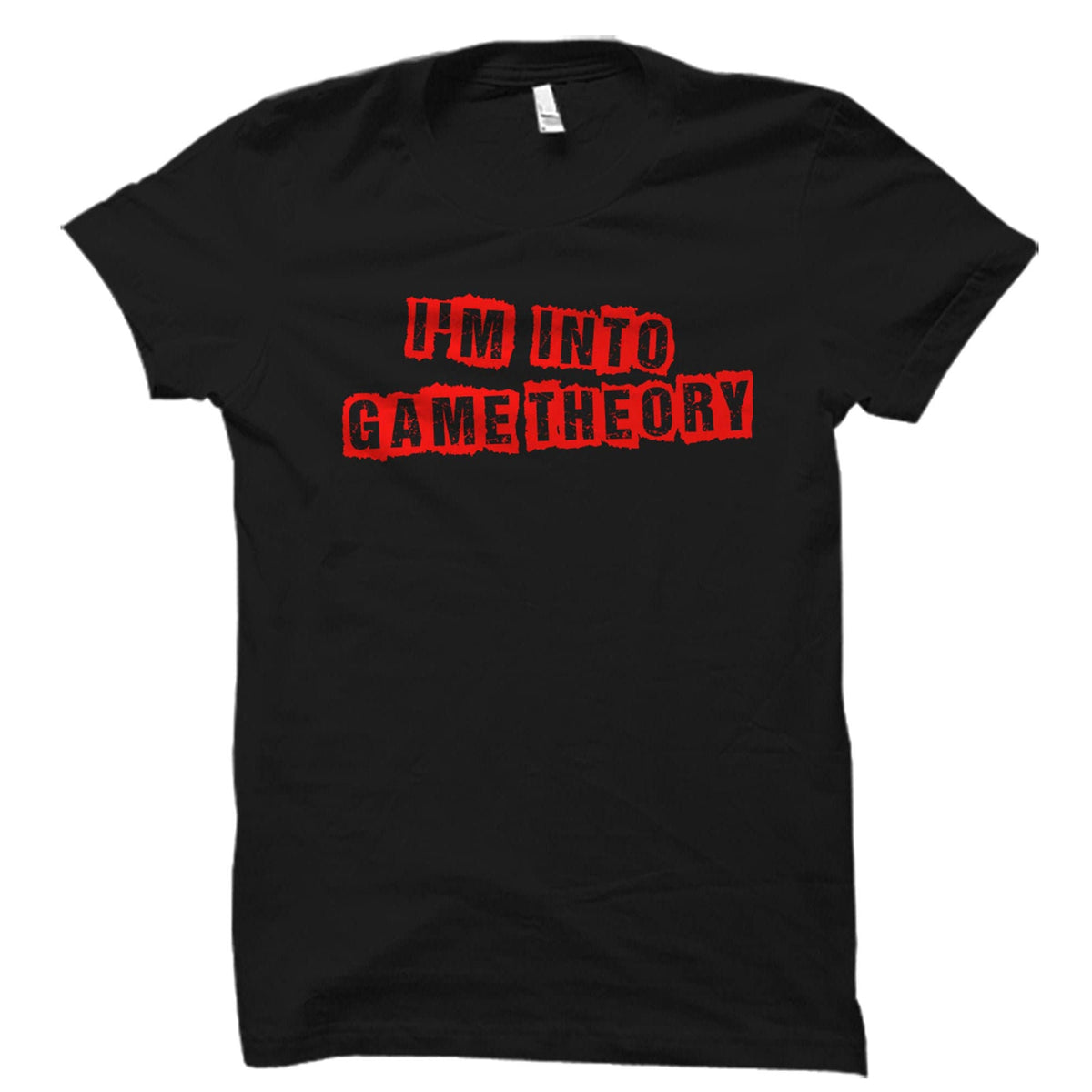 Game Theorist Gift Game Theorist Shirt Economist Gift Economics Shirt Economics Student Game Theory TShirt I39m Into Game Theory OS3711 Graphic Tee – Easygoing Wear · Perfect For Daily Wear